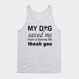 Dog Quotes Tank Top